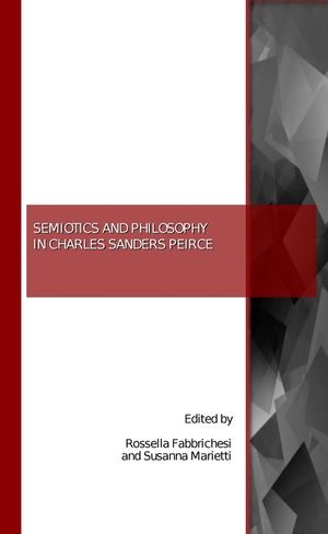 Semiotics and Philosophy in Charles Sanders Peirce image number 0