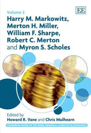 Harry M. Markowitz, Merton H. Miller, William F. Sharpe, Robert C. Merton and Myron S. Scholes image number 0