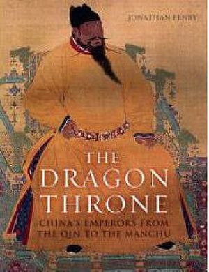 The Dragon Throne: Dynasties of Imperial China, 1600 BC-Ad 1912 image number 0
