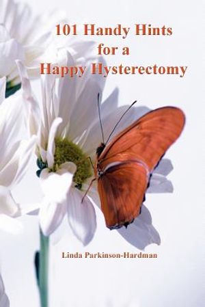 101 Handy Hints for a Happy Hysterectomy image number 0