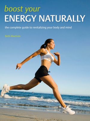 Boost Your Energy Naturally: The Complete Guide to Revitalizing Your Body and Mind image number 0