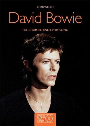 David Bowie: The Stories Behind the Classic Songs 1970-1980 image number 0