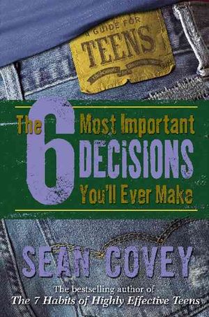 The 6 Most Important Decisions You'll Ever Make Personal Workbook. Sean Covey image number 0