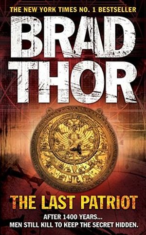 The Last Patriot. Brad Thor image number 0