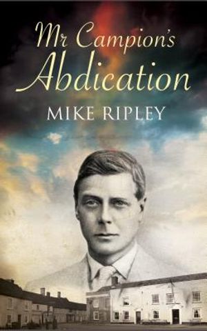 Mr. Campion's Abdication image number 0