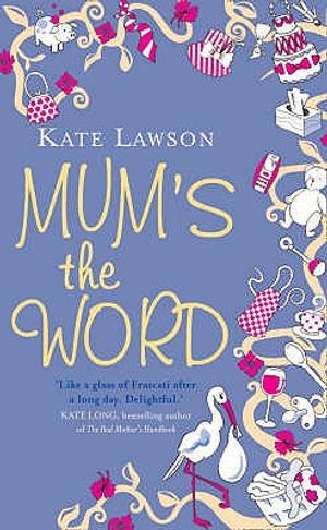 Mum's the Word image number 0