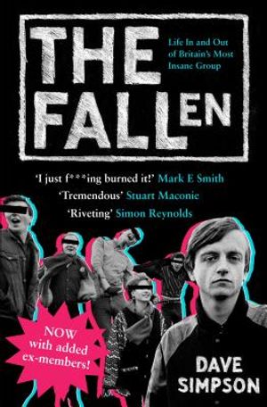 The Fallen: Life in and Out of Britain's Most Insane Group image number 0