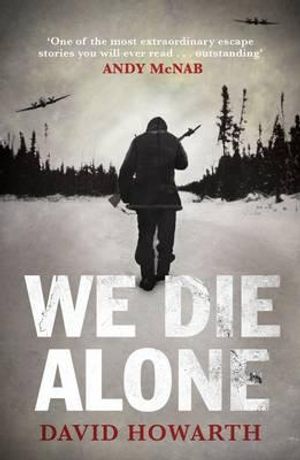 We Die Alone. David Howarth image number 0