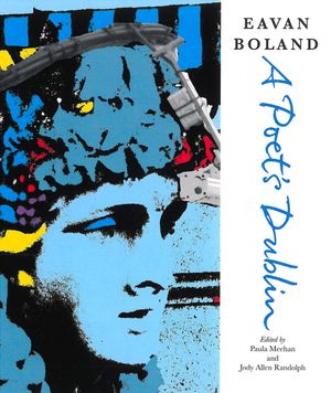 Eavan Boland: A Poet's Dublin image number 0