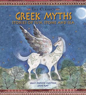 Greek Myths: Stories of Sun, Stone and Sea image number 0