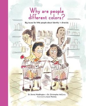 Why Are People Different Colors?: Big Issues for Little People about Identity and Diversity image number 0