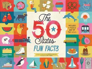The 50 States: Fun Facts: Celebrate the People, Places and Food of the U.S.A! image number 0