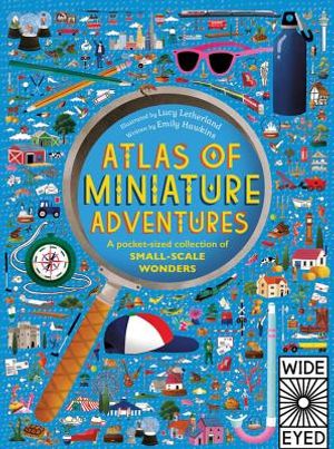 Atlas of Miniature Adventures: A Pocket-Sized Collection of Small-Scale Wonders image number 0