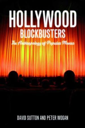 Hollywood Blockbusters: The Anthropology of Popular Movies image number 0