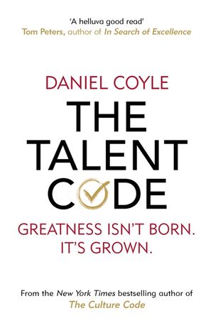 The Talent Code: Greatness isn't born. It's grown image number 0