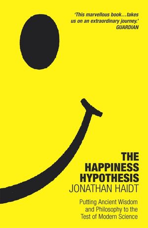 The Happiness Hypothesis: Ten Ways to Find Happiness and Meaning in Life image number 0