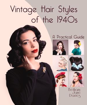 Vintage Hair Styles of the 1940s: A Practical Guide image number 0