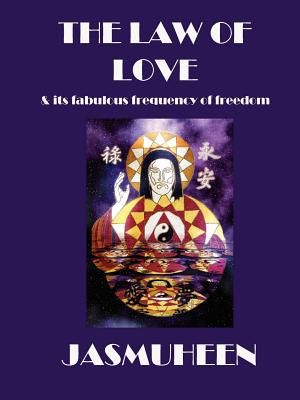 The Law of Love & Its Fabulous Frequency of Freedom image number 0