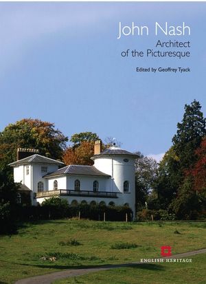 John Nash: Architect of the Picturesque image number 0