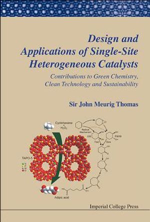 Design and Applications of Single-Site Heterogeneous Catalysts: Contributions to Green Chemistry, Clean Technology and Sustainability image number 0