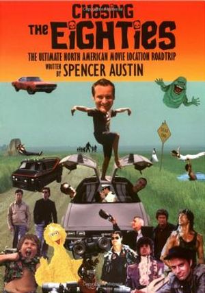 Chasing the Eighties: The Ultimate North American Movie-Location Roadtrip image number 0