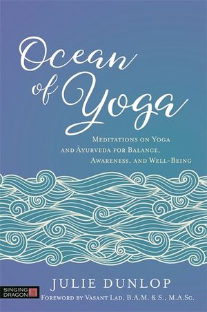 Ocean of Yoga: Meditations on Yoga and Ayurveda for Balance, Awareness, and Well-Being image number 0
