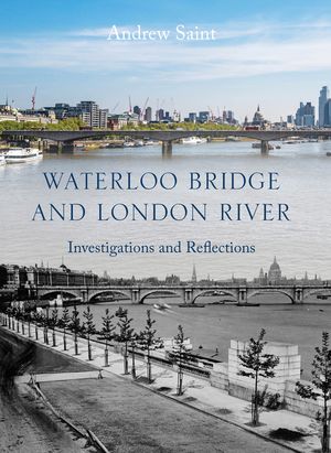 Waterloo Bridge and London River: Investigations and Reflections image number 0