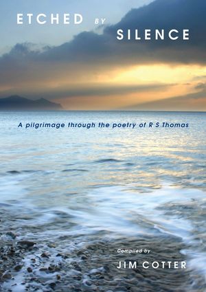 Etched by Silence: A Pilgrimage Through the Poetry of R. S. Thomas image number 0