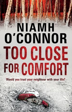 Too Close for Comfort. Niamh O'Connor image number 0