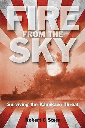 Fire from the Sky: Surviving the Kamikaze Threat image number 0