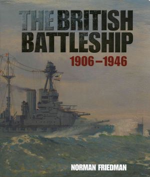 The British Battleship : 1906 - 1946 image number 0