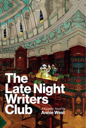 The Late Night Writers Club: A Graphic Novel by Annie West image number 0