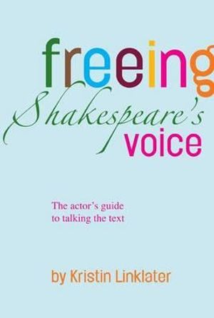 Freeing Shakespeare's Voice. Kristin Linklater image number 0