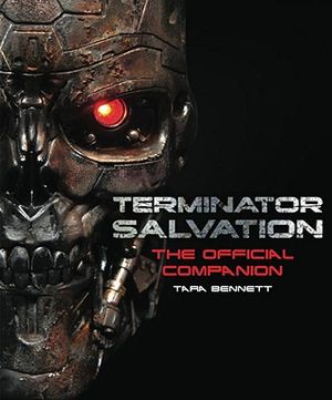 Terminator Salvation: The Official Movie Companion image number 0