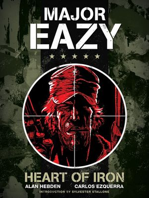 Major Eazy: Heart of Iron, Volume 1 image number 0