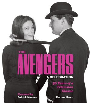 The Avengers: A Celebration: 50 Years of a Television Classic image number 0