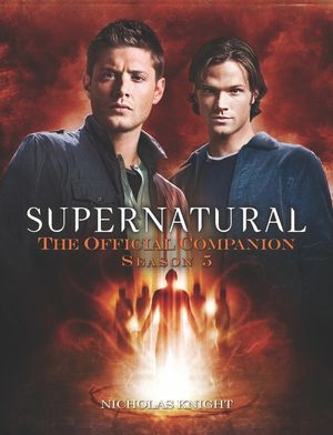 Supernatural: The Official Companion Season 5 image number 0