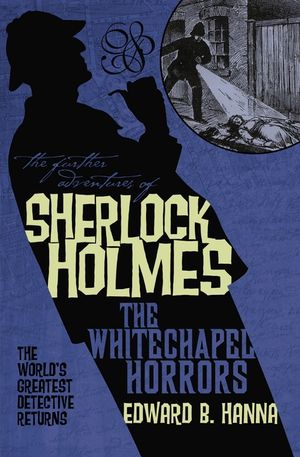 The Further Adventures of Sherlock Holmes: The Whitechapel Horrors image number 0