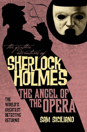 The Further Adventures of Sherlock Holmes: The Angel of the Opera image number 0
