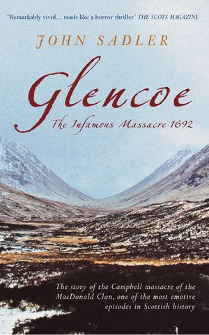 Glencoe: The Infamous Massacre, 1692 image number 0