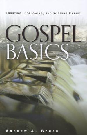 Gospel Basics: Trusting, Following, and Winning Christ image number 0