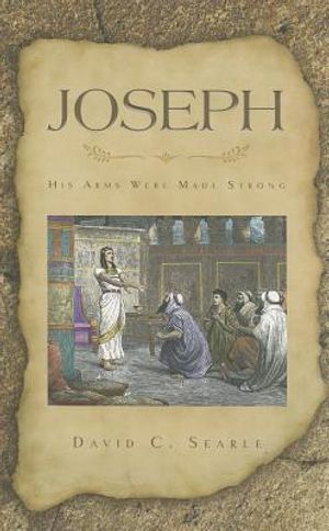 Joseph: 'His Arms Were Made Strong' image number 0