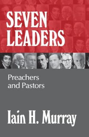 Seven Leaders: Preachers and Pastors image number 0