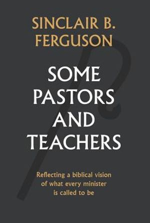 Some Pastors and Teachers image number 0