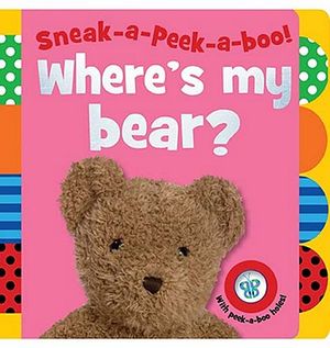 Sneak-A-Peek-A-Boo! Where's My Bear? image number 0