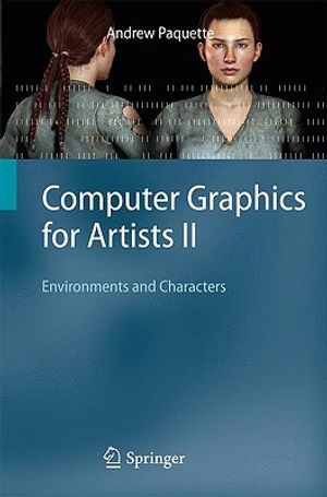 Computer Graphics for Artists II: Environments and Characters image number 0