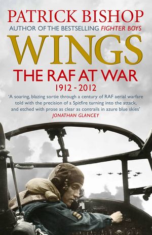 Wings: The RAF at War, 1912-2012 image number 0