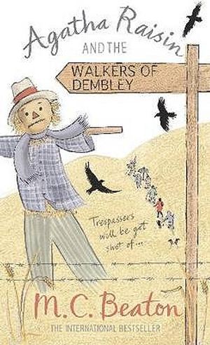 Agatha Raisin and the Walkers of Dembley. M.C. Beaton image number 0