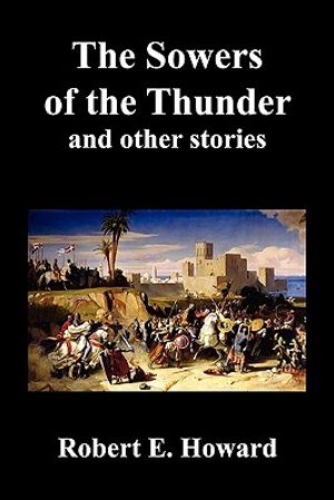 The Sowers of the Thunder, Gates of Empire, Lord of Samarcand, and the Lion of Tiberias image number 0