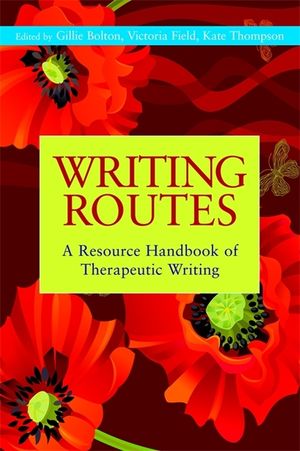 Writing Routes: A Resource Handbook of Therapeutic Writing image number 0